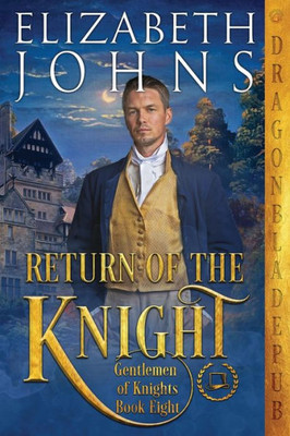 Return Of The Knight (Gentlemen Of Knights)