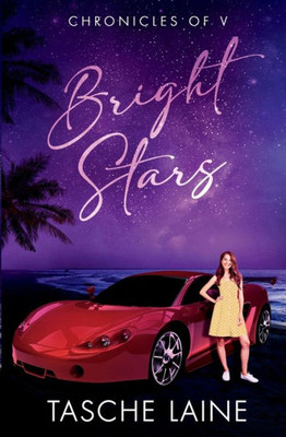 Bright Stars: A Teen Detective Mystery (Chronicles Of V)