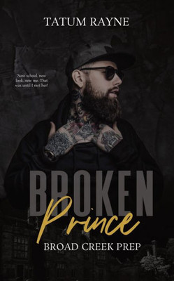 Broken Prince (Broad Creek Prep)