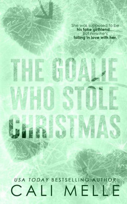 The Goalie Who Stole Christmas (Wyncote Wolves)