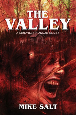 The Valley: A Linkville Horror Series