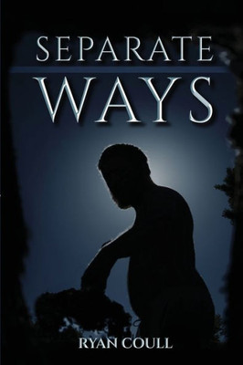 Separate Ways: Book 2