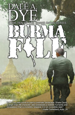 Burma File: The Shake Davis Series Book 10