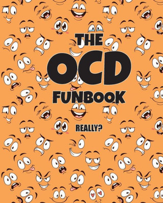 The Ocd Funbook: Really?