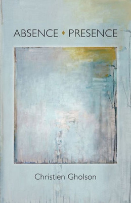Absence: Presence