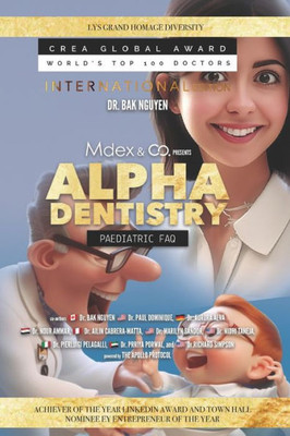 Alpha Dentistry Vol. 3 - Paediatric Dentistry Faq (International Version) (Alpha Dentisterie)