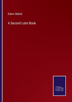 A Second Latin Book