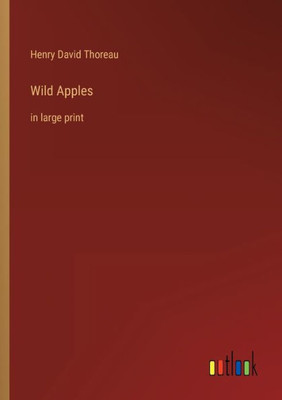 Wild Apples: In Large Print