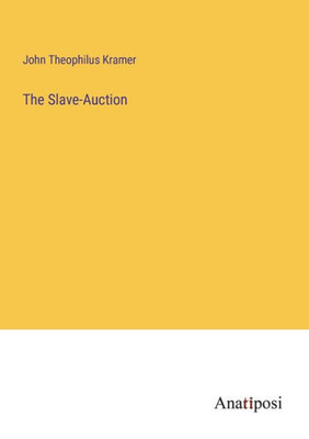 The Slave-Auction