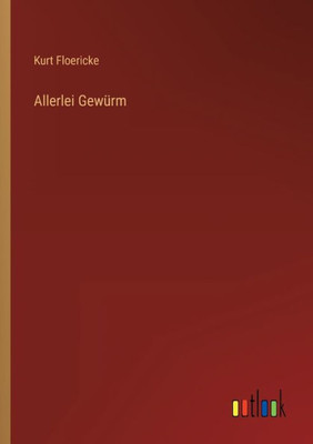 Allerlei Gewürm (German Edition)