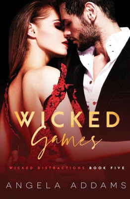 Wicked Games (Wicked Distractions)