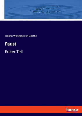 Faust: Erster Teil (German Edition)