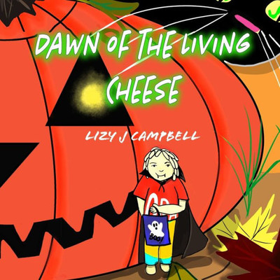 Dawn Of The Living Cheese