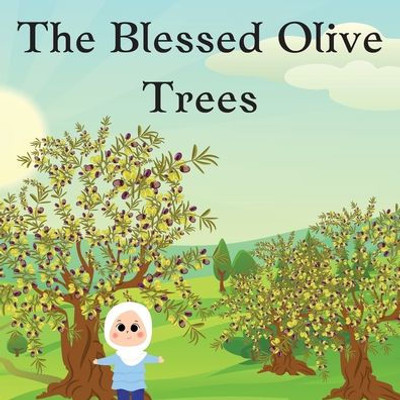 The Blessed Olive Trees