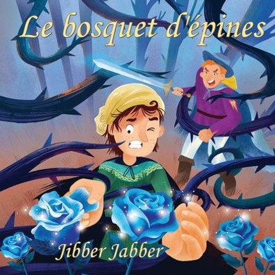 Le Bosquet D'Épines (French Edition)