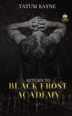 Return To Black Frost Academy