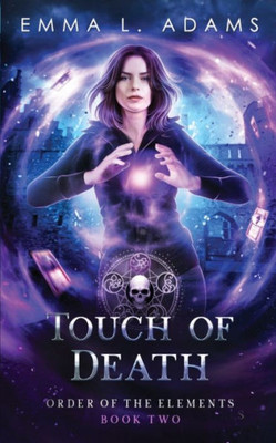 Touch Of Death (Order Of The Elements)