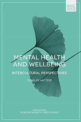 Mental Health and Wellbeing: Intercultural Perspectives (Foundations of Mental Health Practice)