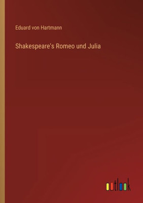 Shakespeare's Romeo Und Julia (German Edition)