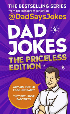 Dad Jokes: The Priceless Edition: The Bestselling Series From The Instagram Sensation