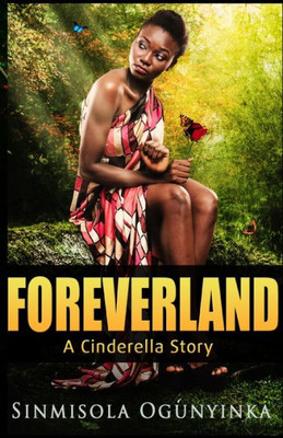 Foreverland: A Cinderella Story