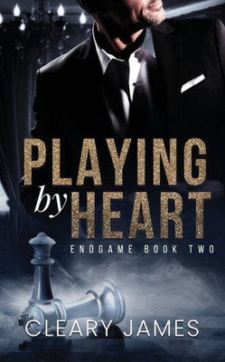 Playing By Heart (Endgame)
