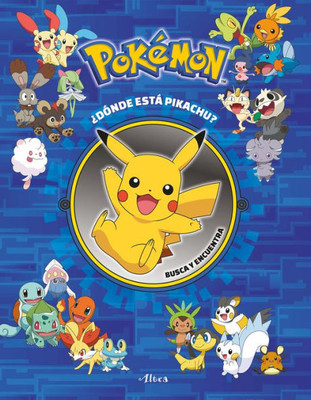 Pokémon: ¿Dónde Está Pikachu? Busca Y Encuentra / Pokémon Seek And Find: Pikachu (Colección Pokémon) (Spanish Edition)