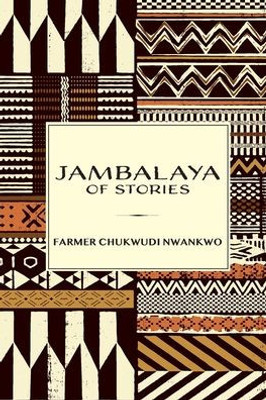Jambalaya Of Stories: Short Stories