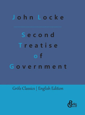 Second Treatise Of Government