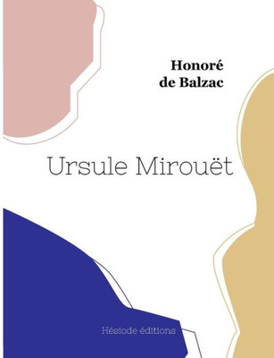 Ursule Mirouët (French Edition)
