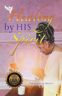 Healing By His Spirit