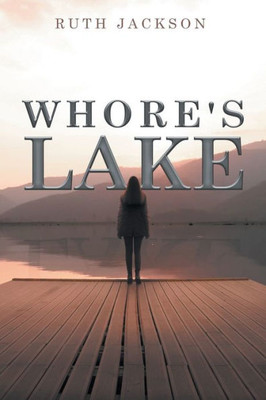Whore's Lake