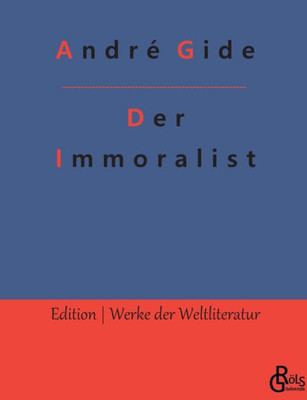 Der Immoralist (German Edition)