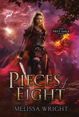 Pieces Of Eight (The Frey Saga)