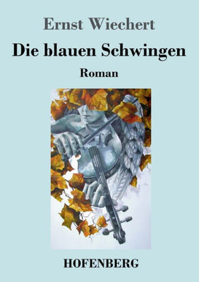 Die Blauen Schwingen: Roman (German Edition)