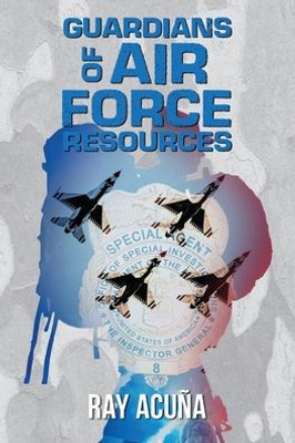 Guardians Of Air Force Resources