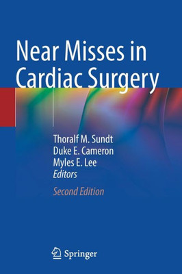 Near Misses In Cardiac Surgery