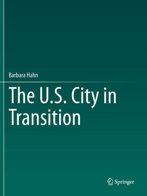 The U.S. City In Transition