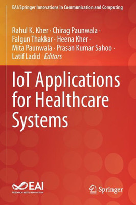 Iot Applications For Healthcare Systems (Eai/Springer Innovations In Communication And Computing)