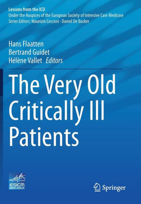 The Very Old Critically Ill Patients (Lessons From The Icu)