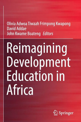 Reimagining Development Education In Africa
