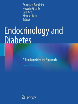 Endocrinology And Diabetes: A Problem Oriented Approach