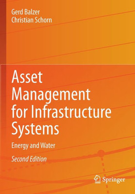 Asset Management For Infrastructure Systems: Energy And Water