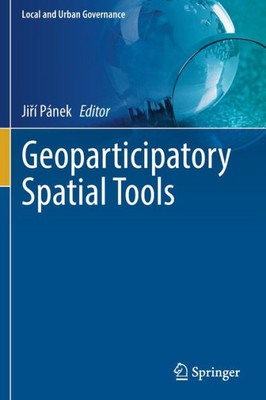 Geoparticipatory Spatial Tools (Local And Urban Governance)