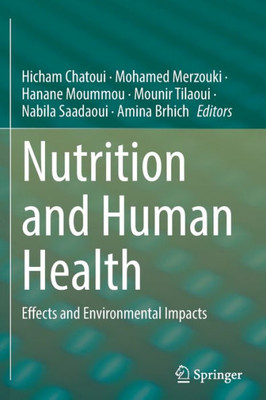 Nutrition And Human Health: Effects And Environmental Impacts