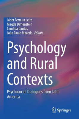 Psychology And Rural Contexts: Psychosocial Dialogues From Latin America