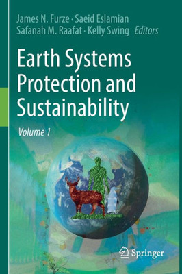 Earth Systems Protection And Sustainability: Volume 1