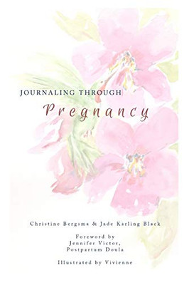 Journaling Through Pregnancy