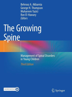 The Growing Spine: Management Of Spinal Disorders In Young Children