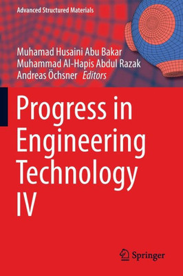 Progress In Engineering Technology Iv (Advanced Structured Materials, 169)